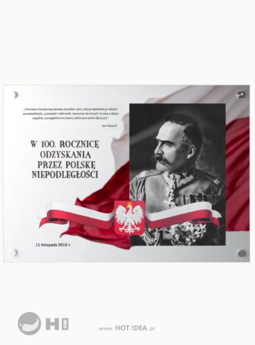Producent tablic pamiątkowych. Szklana tablica pamiątkowa - 100 lecie odzyskania niepodległości - Józef Piłsudski - tablica patriotyczna